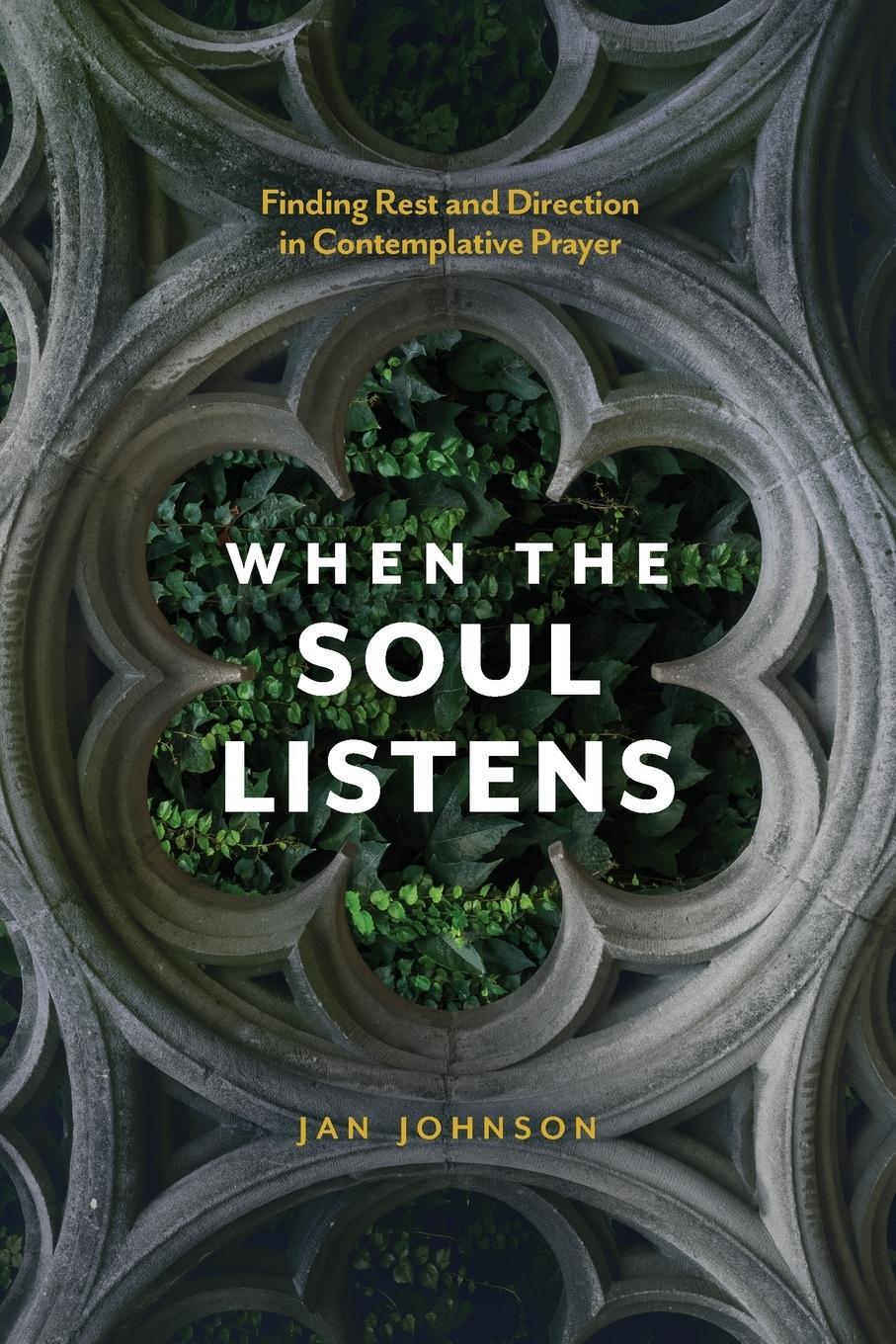 Cover: 9781631466861 | When the Soul Listens | Jan Johnson | Taschenbuch | Paperback | 2017