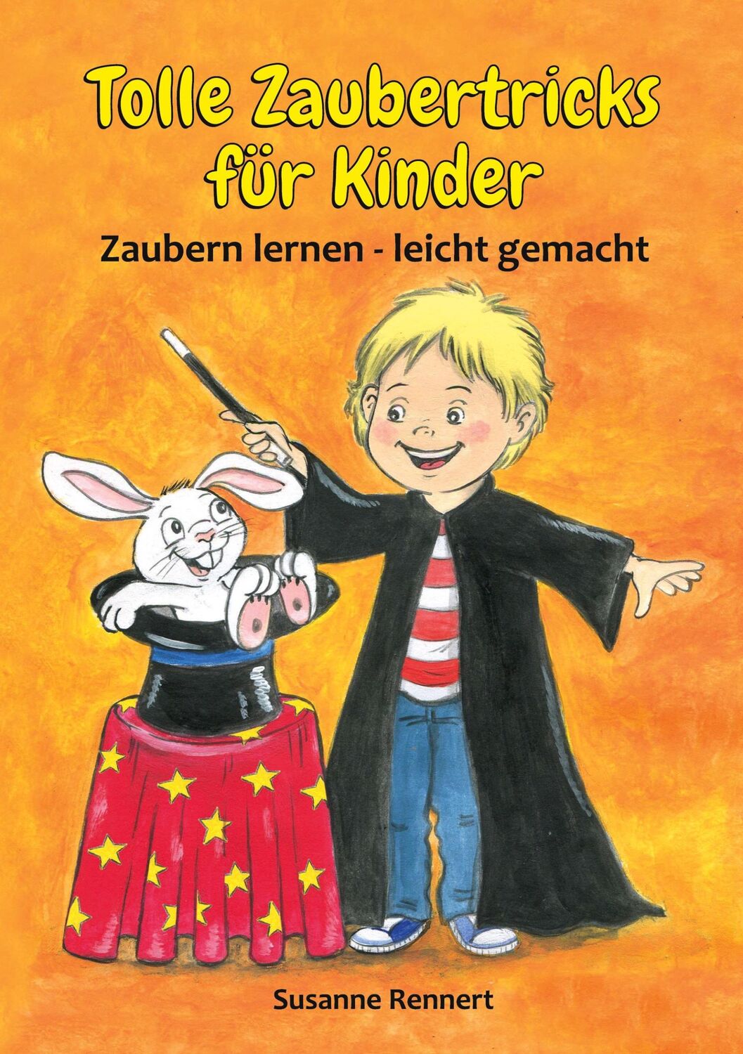 Cover: 9783751967723 | Tolle Zaubertricks für Kinder | Zaubern lernen - leicht gemacht | Buch