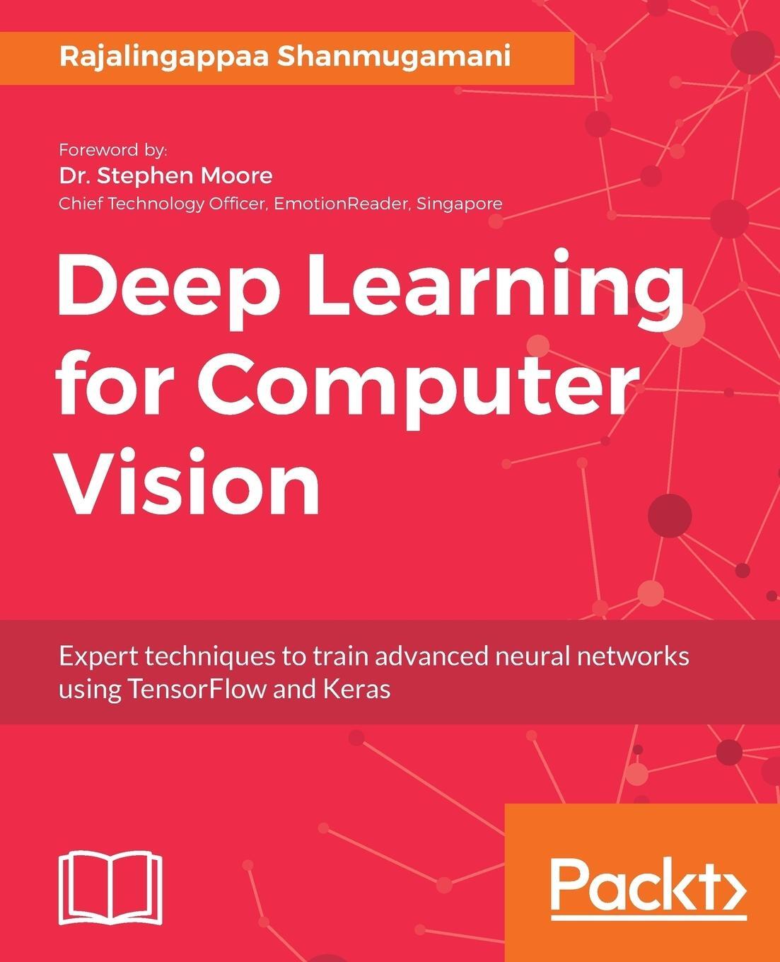 Cover: 9781788295628 | Deep Learning for Computer Vision | Rajalingappaa Shanmugamani | Buch
