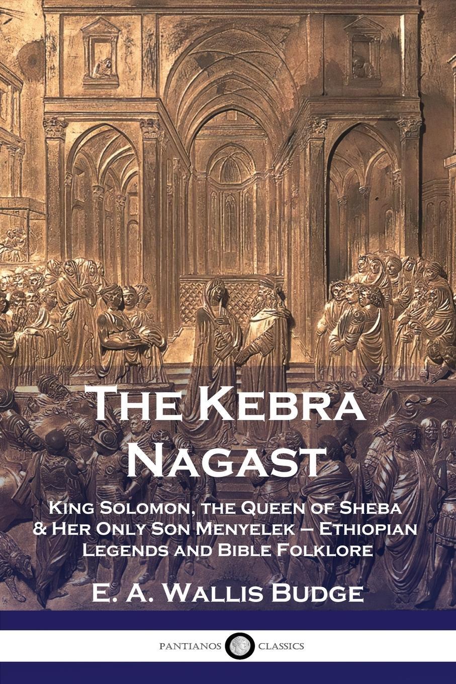 Cover: 9781789872156 | The Kebra Nagast | E. A. Wallis Budge | Taschenbuch | Paperback