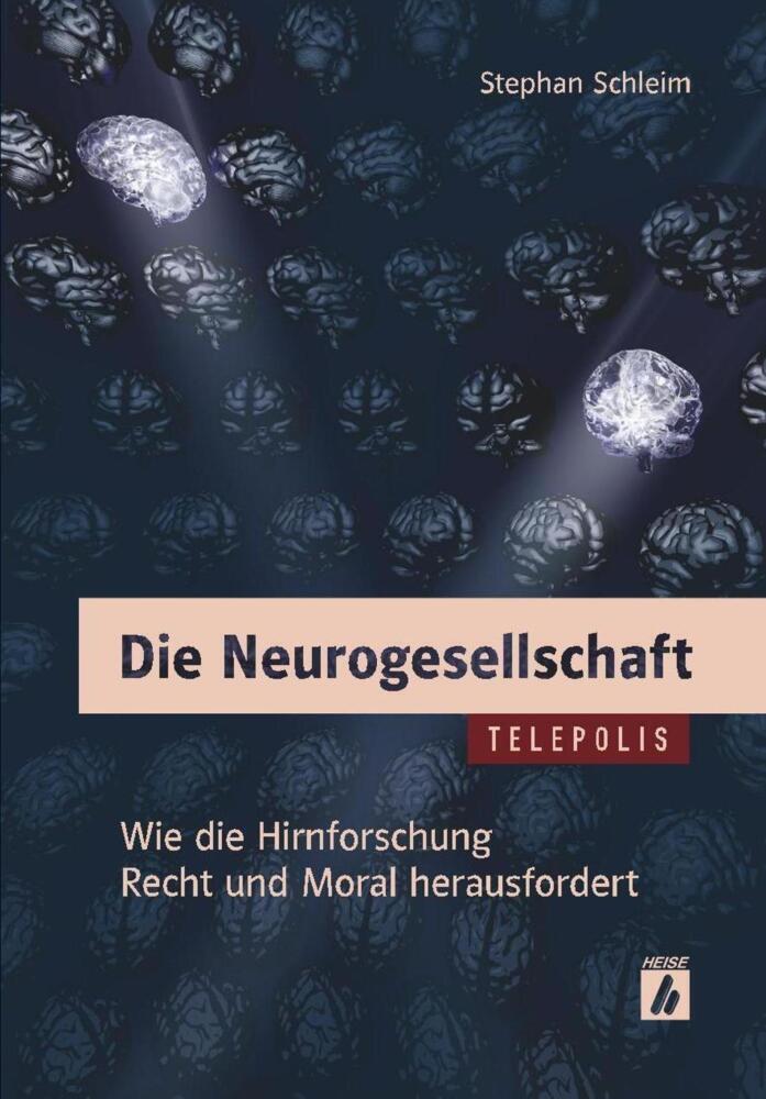Cover: 9783936931679 | Die Neurogesellschaft | Stephan Schleim | Taschenbuch | Heise Medien