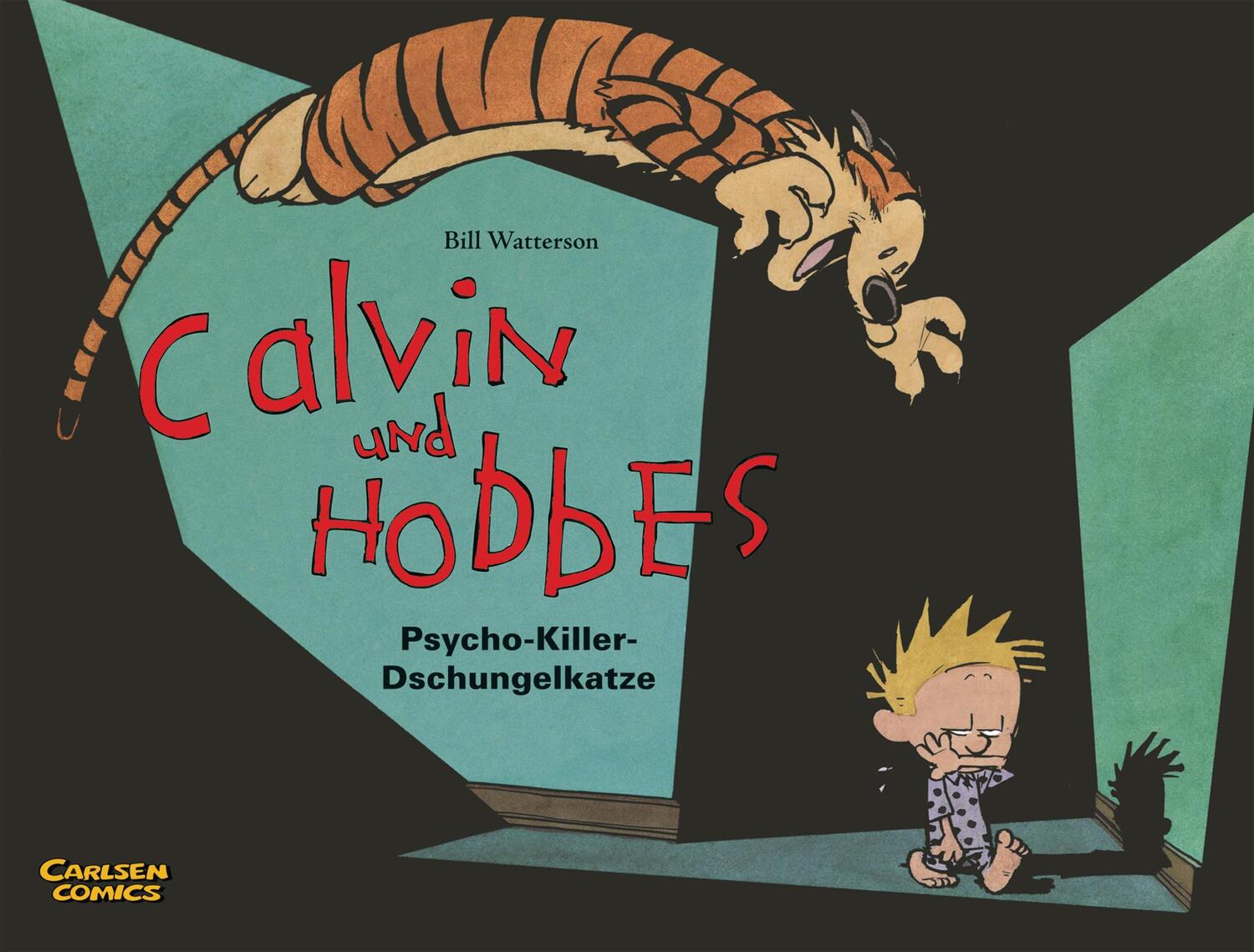 Cover: 9783551786197 | Calvin & Hobbes 09 - Psycho-Killer-Dschungelkatze | Bill Watterson