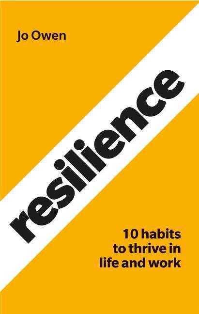 Cover: 9781292282268 | Resilience | 10 habits to sustain high performance | Jo Owen | Buch