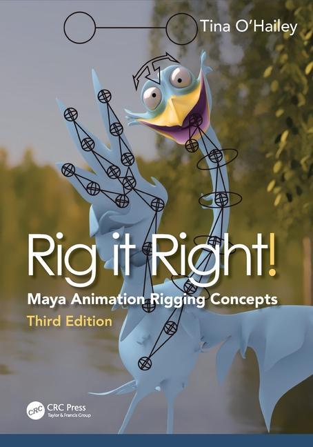 Cover: 9781032555232 | Rig it Right! | Maya Animation Rigging Concepts | Tina O'Hailey | Buch
