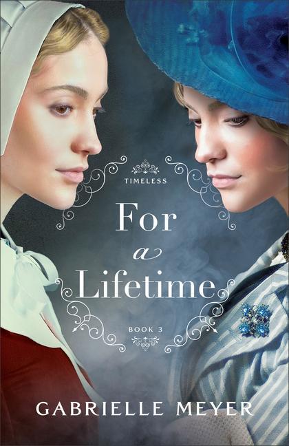 Cover: 9780764239762 | For a Lifetime | Gabrielle Meyer | Taschenbuch | Englisch | 2024