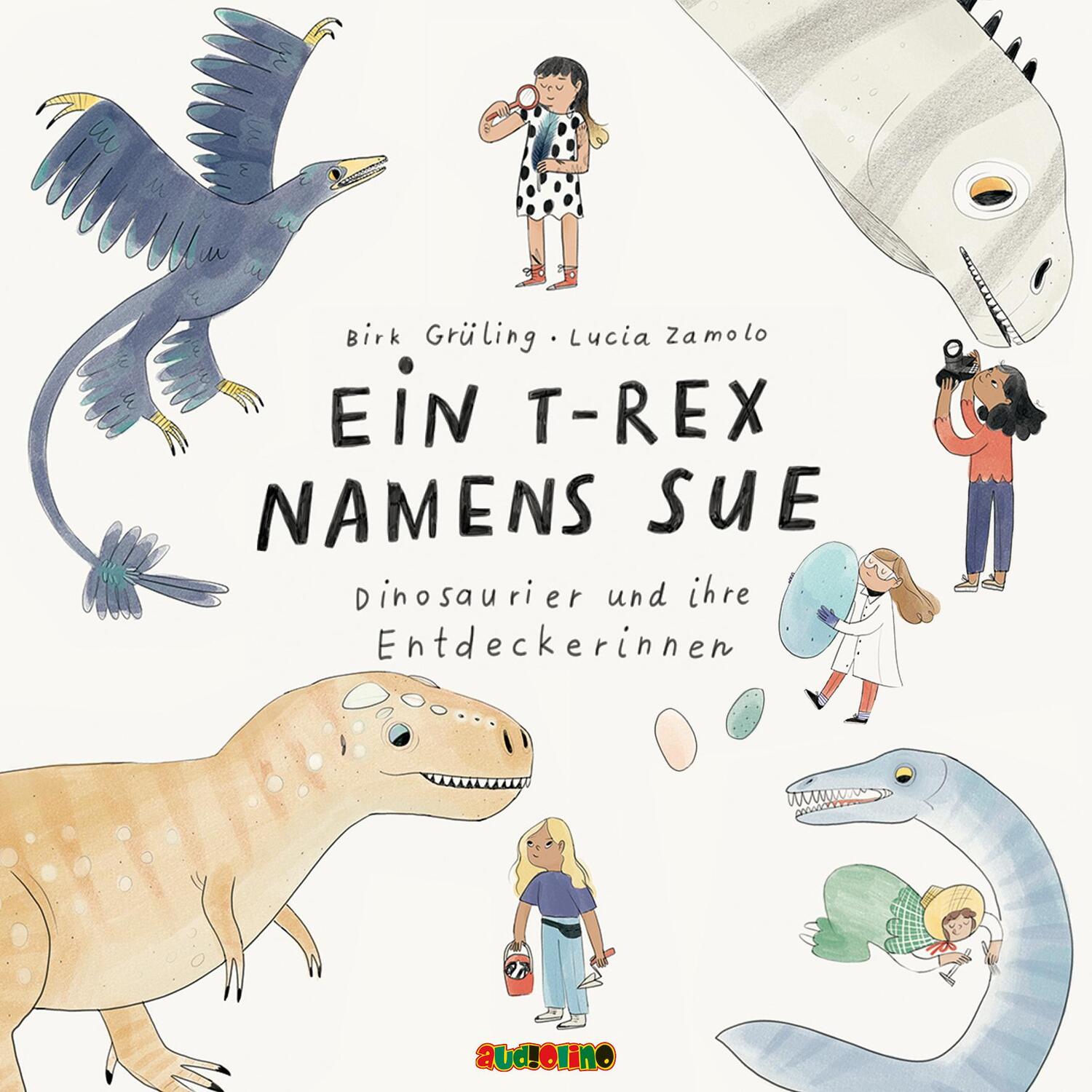 Cover: 9783867374095 | Ein T-Rex namens Sue | Dinosaurier und ihre Entdeckerinnen | Grüling