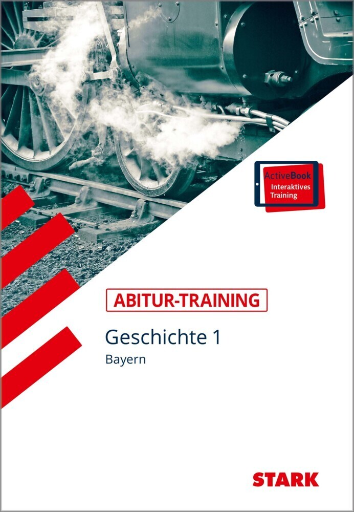 Cover: 9783849012847 | STARK Abitur-Training - Geschichte Band 1 - Bayern, m. 1 Buch, m. 1...