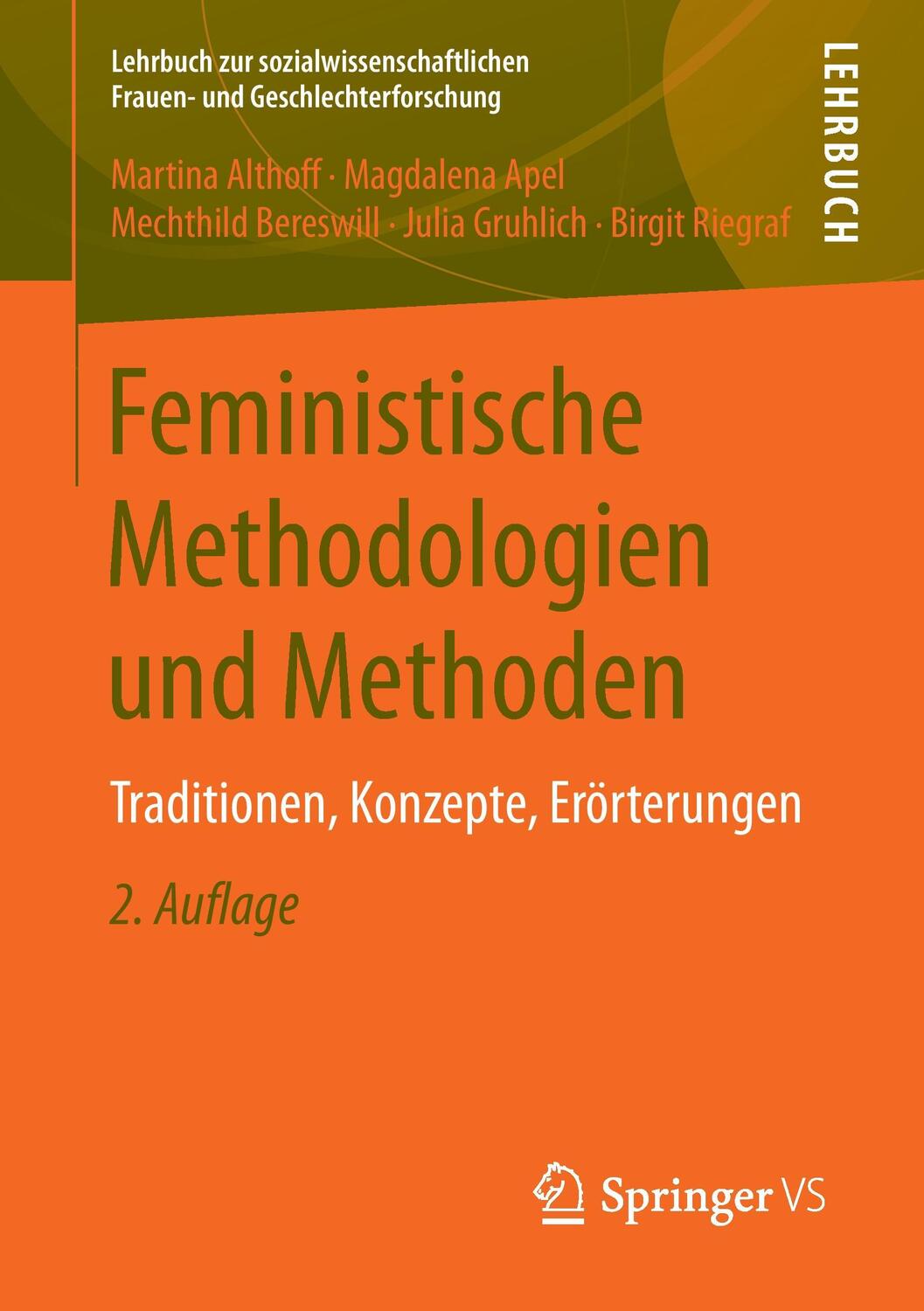 Cover: 9783658137496 | Feministische Methodologien und Methoden | Martina Althoff (u. a.)