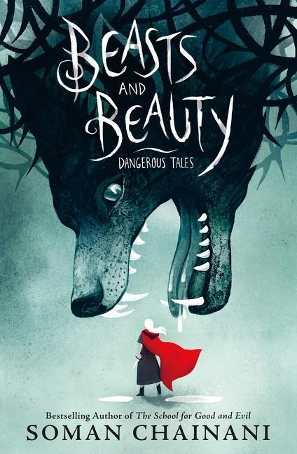 Cover: 9780062652638 | Beasts and Beauty | Dangerous Tales | Soman Chainani | Buch | Gebunden