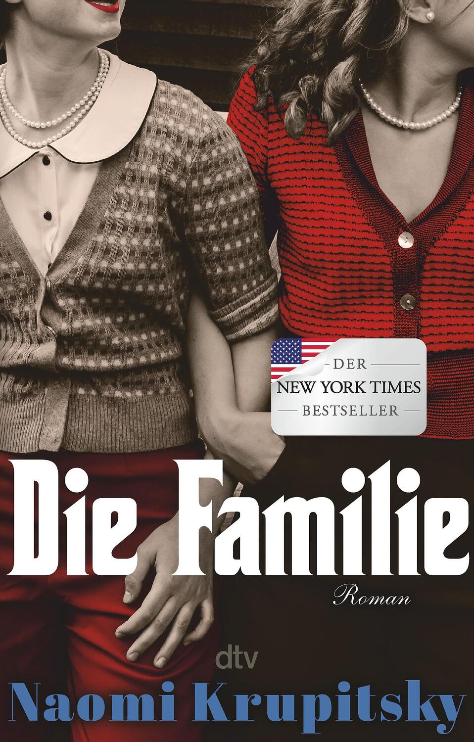 Cover: 9783423220484 | Die Familie | Roman Der ¿New York Times¿-Bestseller! | Naomi Krupitsky