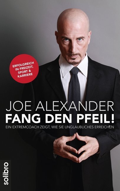 Cover: 9783932927751 | Fang den Pfeil | Joe Alexander | Taschenbuch | 288 S. | Deutsch | 2013