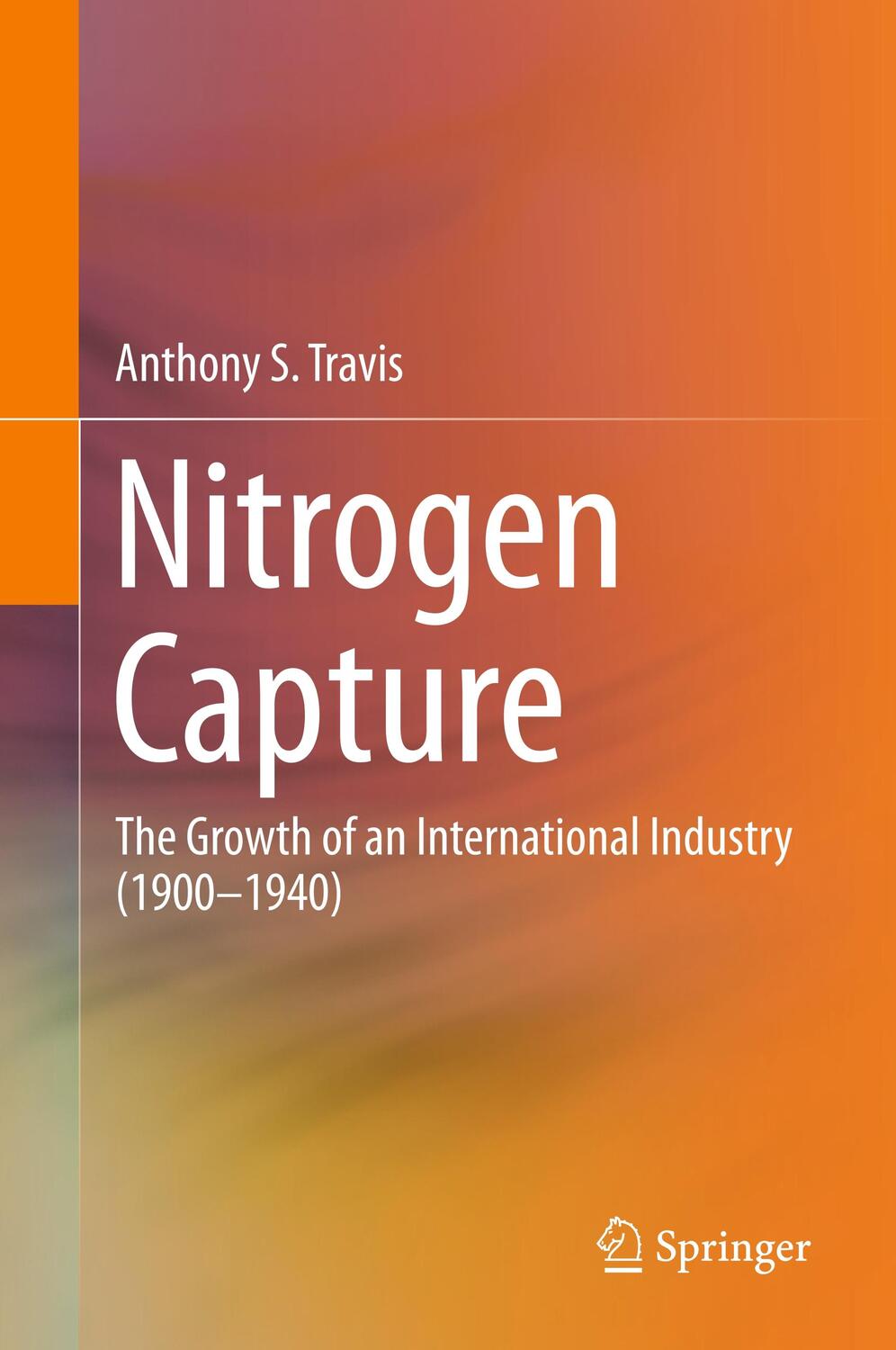 Cover: 9783319689623 | Nitrogen Capture | The Growth of an International Industry (1900¿1940)