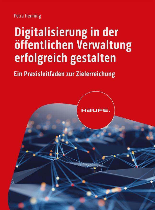 Cover: 9783648161227 | Digitalisierung in der öffentlichen Verwaltung erfolgreich gestalten