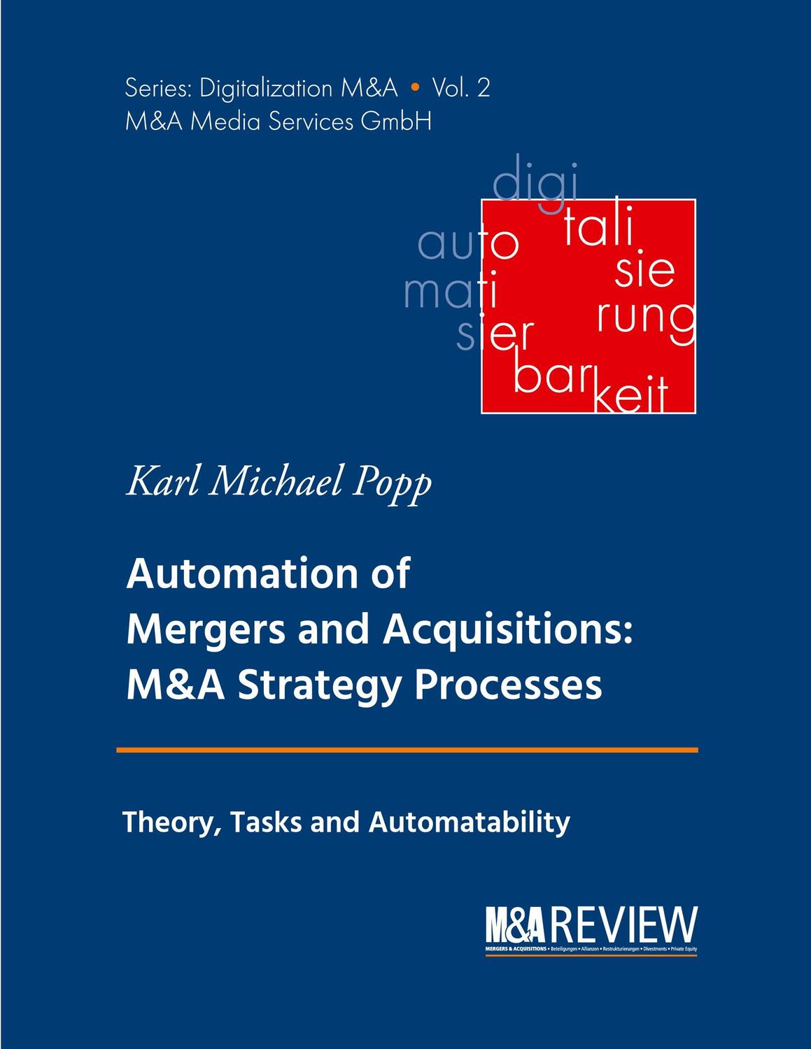 Cover: 9783758301865 | Automation of Mergers and Acquisitions | Karl Michael Popp | Buch