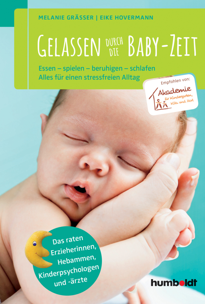 Cover: 9783869106328 | Gelassen durch die Baby-Zeit | Melanie Gräßer (u. a.) | Taschenbuch