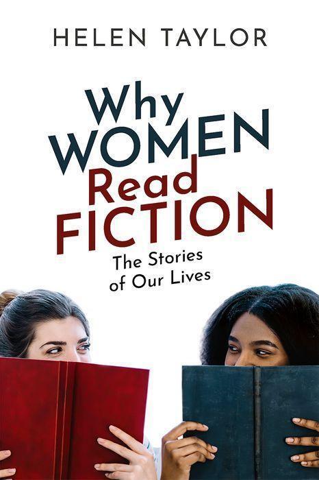 Cover: 9780198827696 | Why Women Read Fiction | The Stories of Our Lives | Helen Taylor