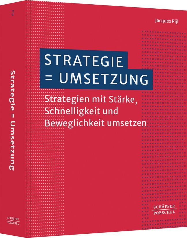 Cover: 9783791058412 | Strategie = Umsetzung | Jacques Pijl | Taschenbuch | 350 S. | Deutsch