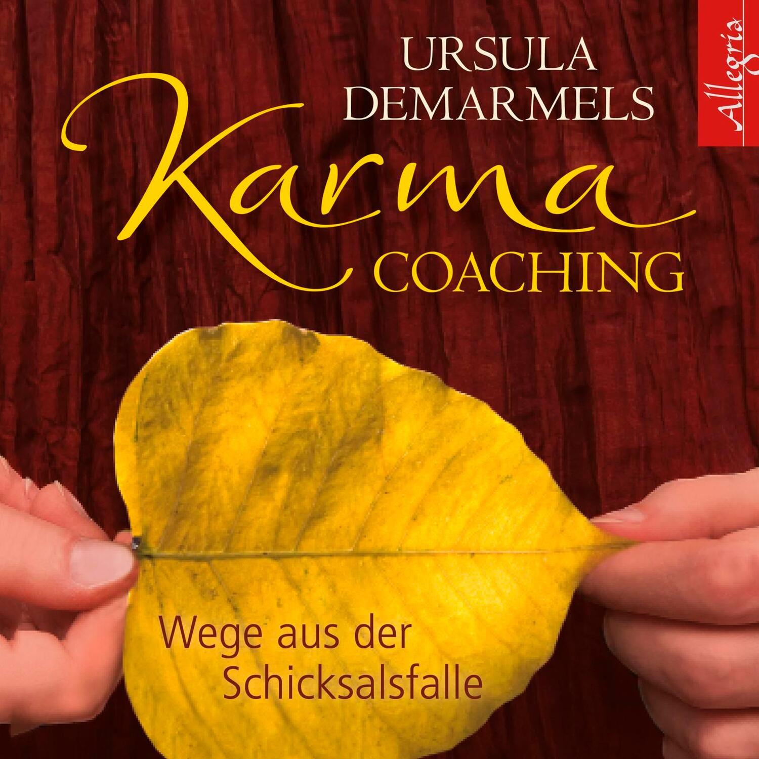 Cover: 9783899039283 | Karma-Coaching | Wege aus der Schicksalsfalle | Ursula Demarmels | CD