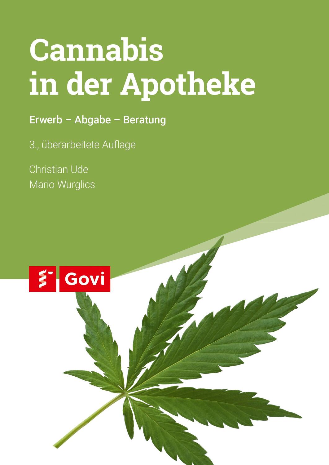 Cover: 9783774114425 | Cannabis in der Apotheke | Erwerb - Abgabe - Beratung | Ude (u. a.)