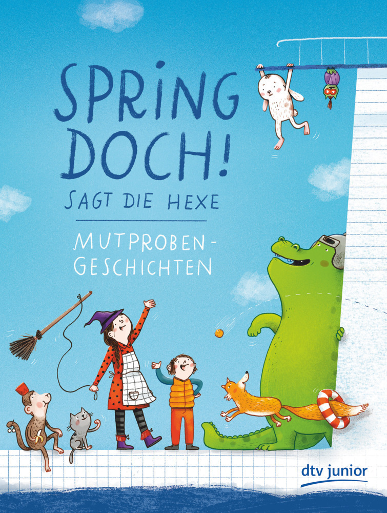 Cover: 9783423762403 | Spring doch!, sagt die Hexe | Mutprobengeschichten | Anke Thiemann