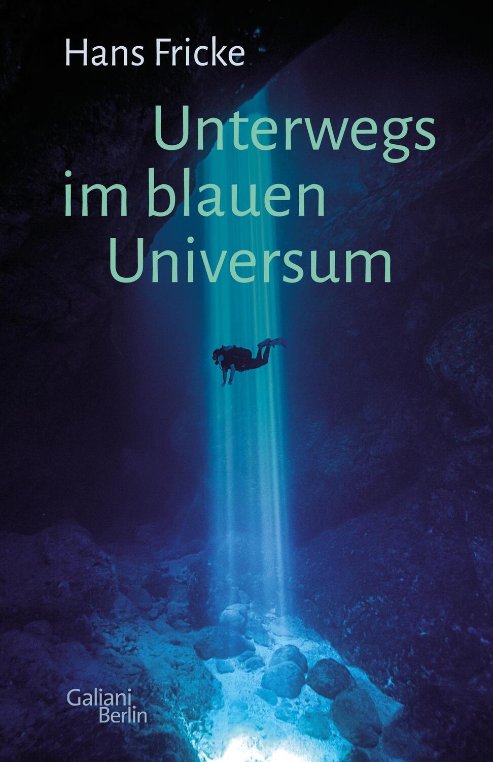 Cover: 9783869712024 | Unterwegs im blauen Universum | Hans Fricke | Buch | 347 S. | Deutsch