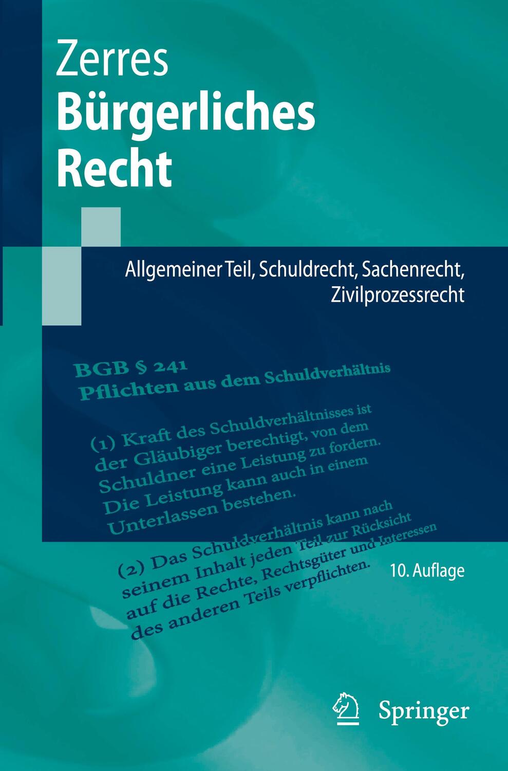 Cover: 9783662653319 | Bürgerliches Recht | Thomas Zerres | Taschenbuch | Springer-Lehrbuch