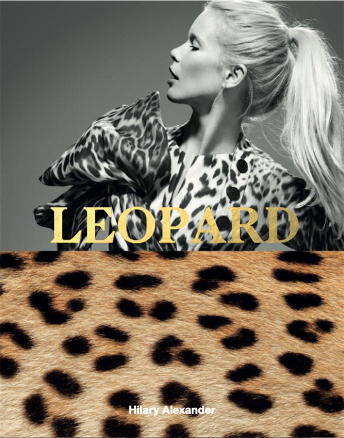 Cover: 9781786273246 | Leopard | Fashion's Most Powerful Print | Hilary Alexander | Buch