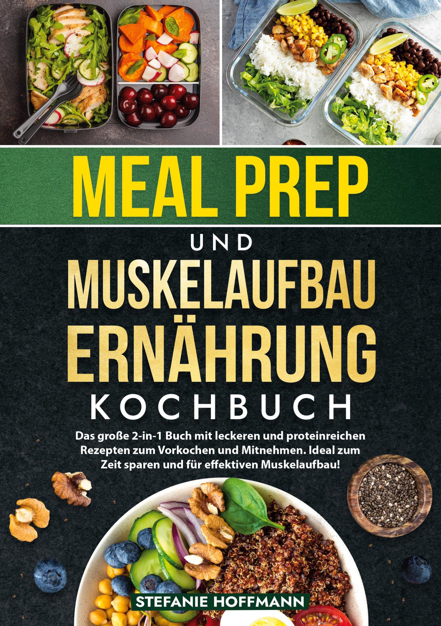 Cover: 9783759235374 | Meal Prep und Muskelaufbau Ernährung Kochbuch | Stefanie Hoffmann