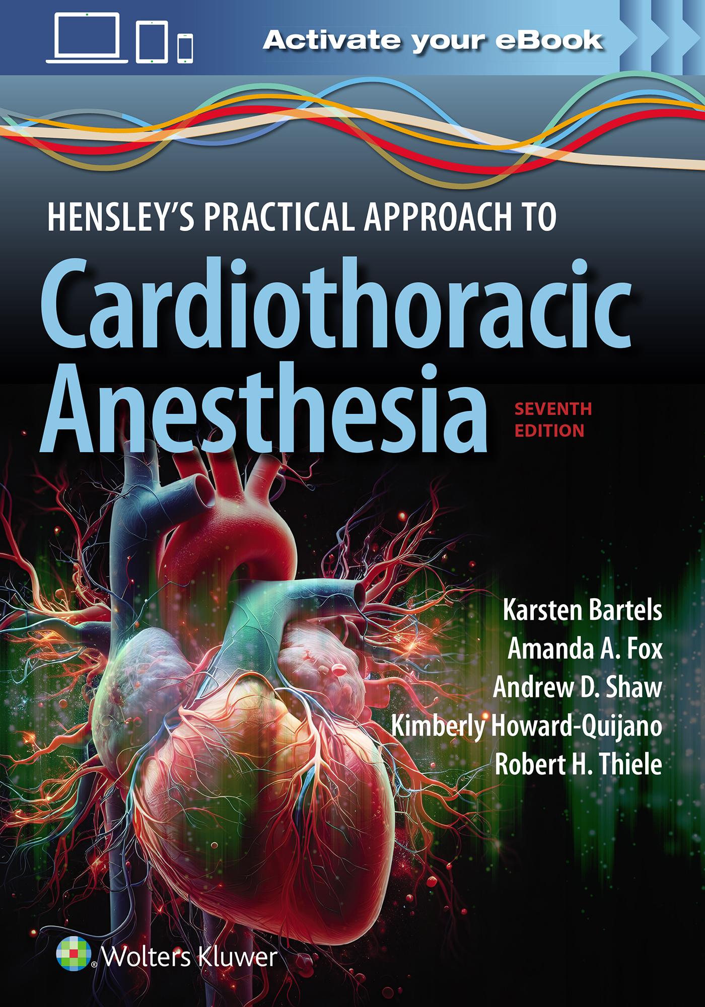 Cover: 9781975209100 | Hensley's Practical Approach to Cardiothoracic Anesthesia: Print +...