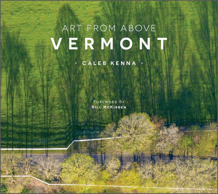 Cover: 9780764364372 | Art from Above | Vermont | Caleb Kenna | Buch | Art from Above | 2022