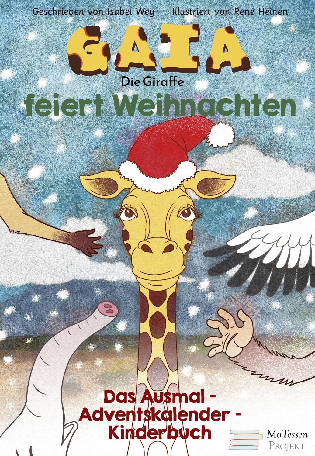Cover: 9783948793043 | Gaia, die Giraffe, feiert Weihnachten | Isabel Wey | Deutsch | 2022