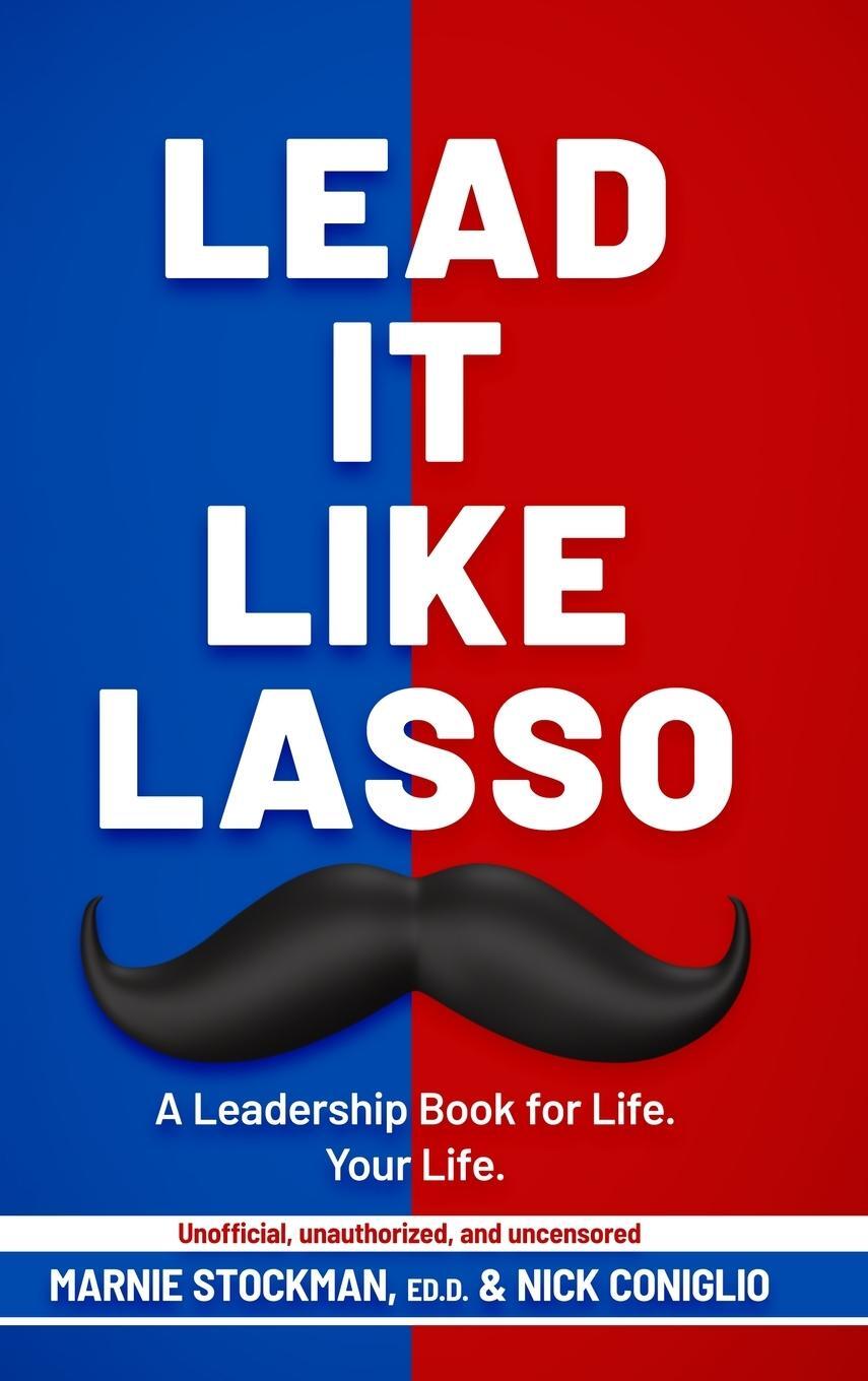 Cover: 9781646493708 | Lead It Like Lasso | Marnie Stockman (u. a.) | Buch | Englisch | 2023
