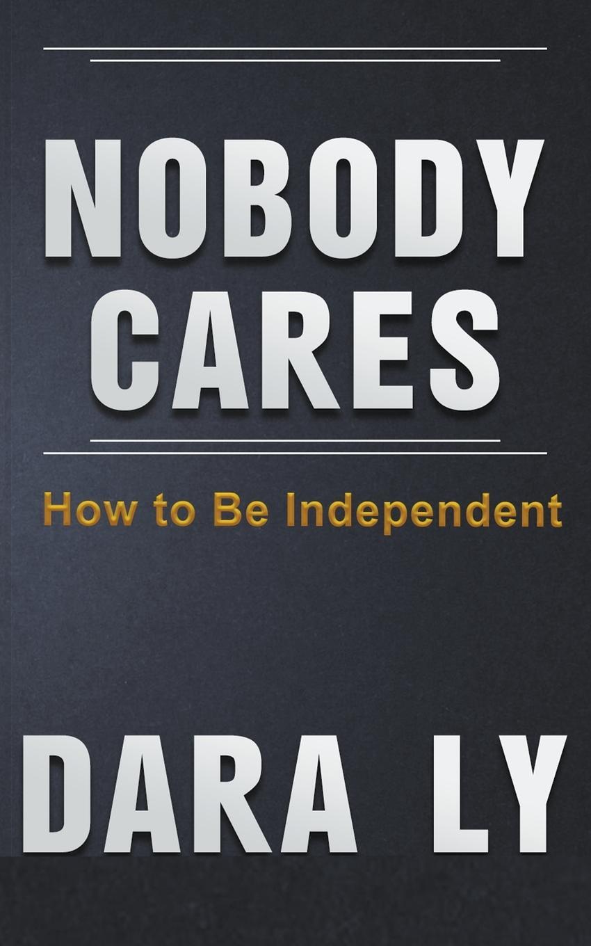 Cover: 9798223594925 | Nobody Cares | Dara Ly | Taschenbuch | Paperback | Englisch | 2023