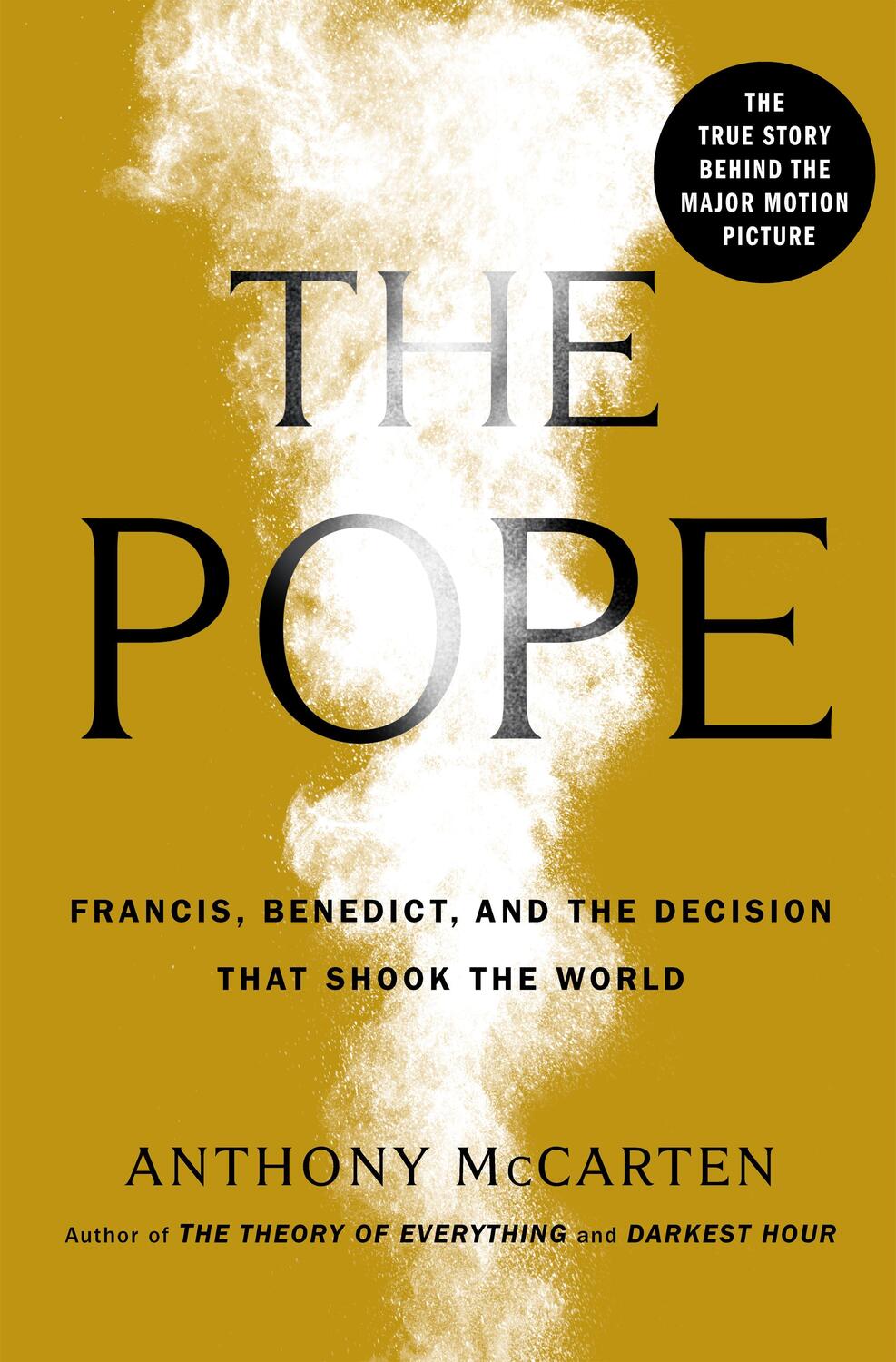 Cover: 9781250207906 | POPE | Francis, Benedict, and the Decision That Shook the World | 2019