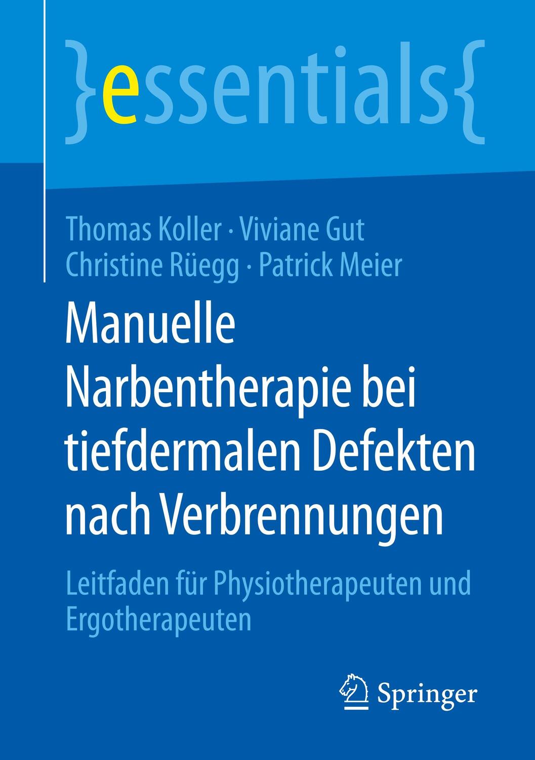 Cover: 9783658288891 | Manuelle Narbentherapie bei tiefdermalen Defekten nach Verbrennungen