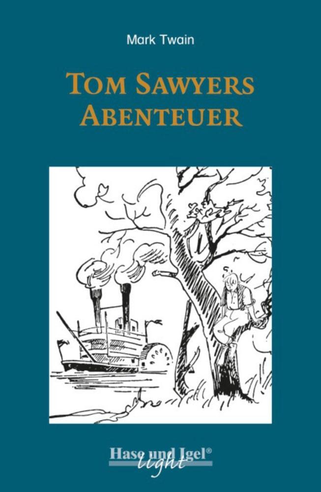Cover: 9783867602884 | Tom Sawyers Abenteuer / light-Variante. Schulausgabe | Mark Twain