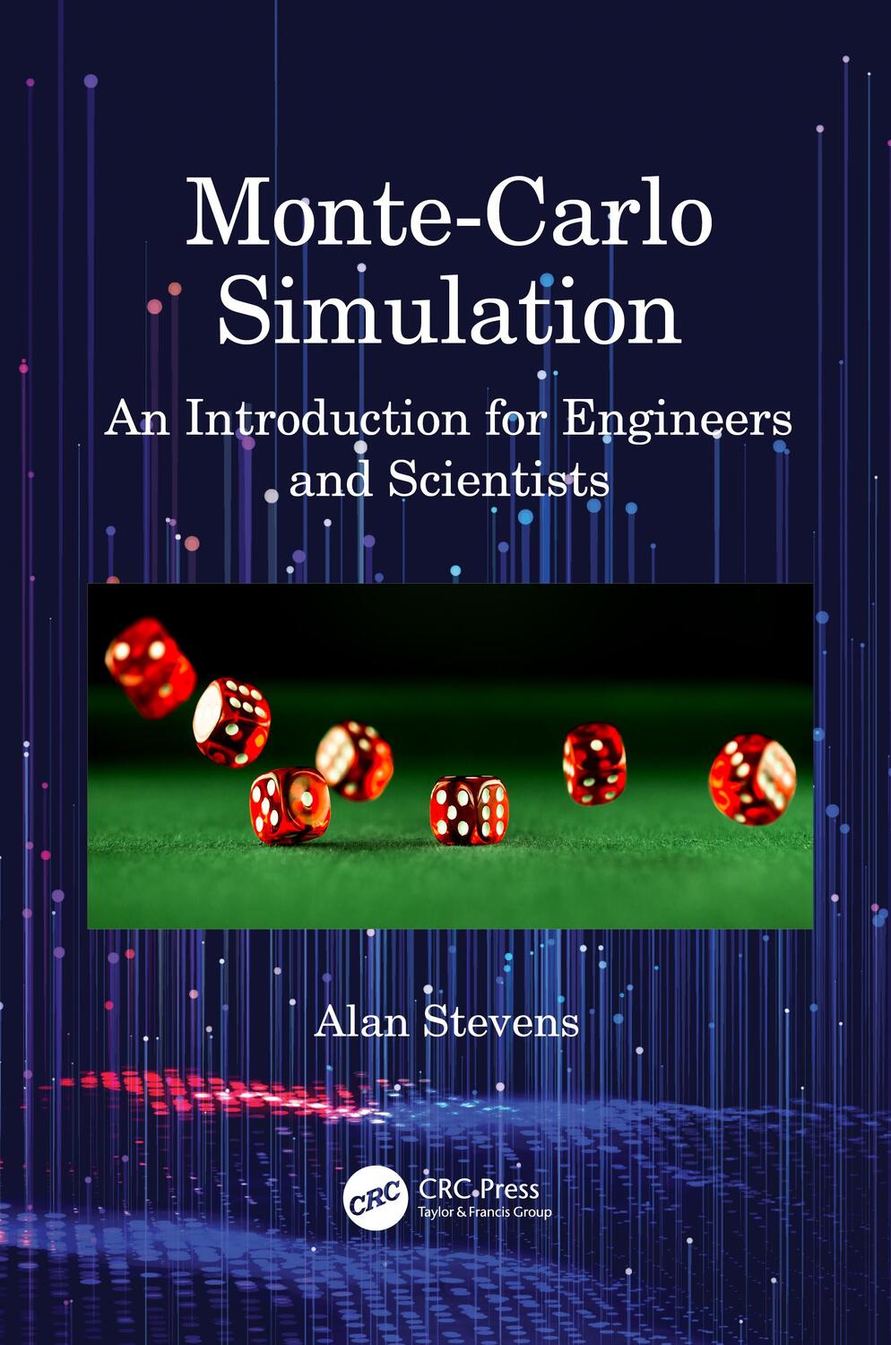 Cover: 9781032280776 | Monte-Carlo Simulation | An Introduction for Engineers and Scientists