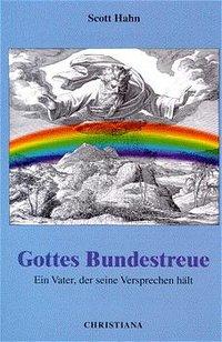 Cover: 9783717110989 | Gottes Bundestreue | Ein Vater, der seine Versprechen hält | Hahn