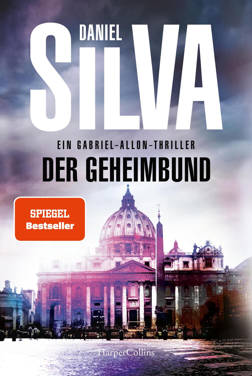 Cover: 9783365001073 | Der Geheimbund | Ein Gabriel-Allon-Thriller | Daniel Silva | Buch