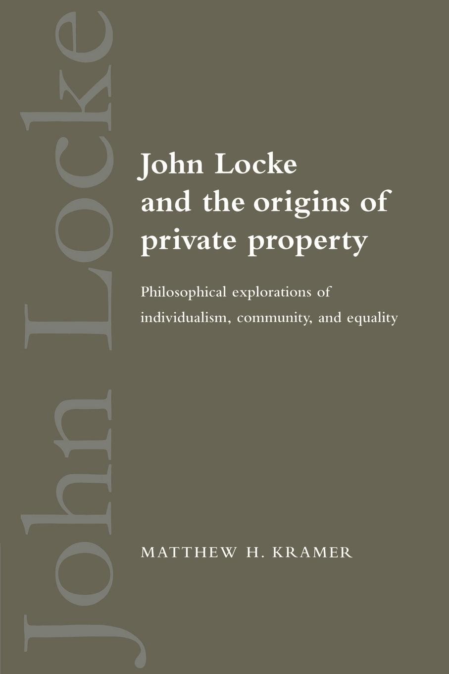 Cover: 9780521548908 | John Locke and the Origins of Private Property | Matthew H. Kramer