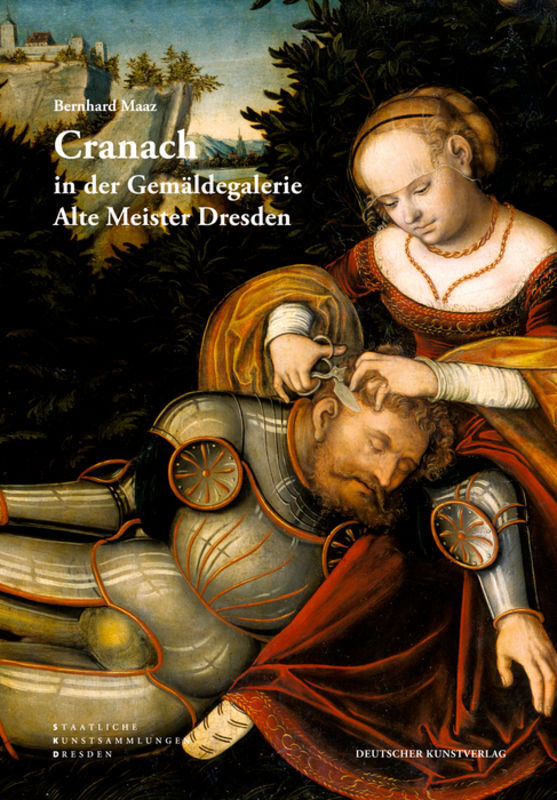 Cover: 9783422070097 | Cranach in der Gemäldegalerie: Alte Meister Dresden | Bernhard Maaz