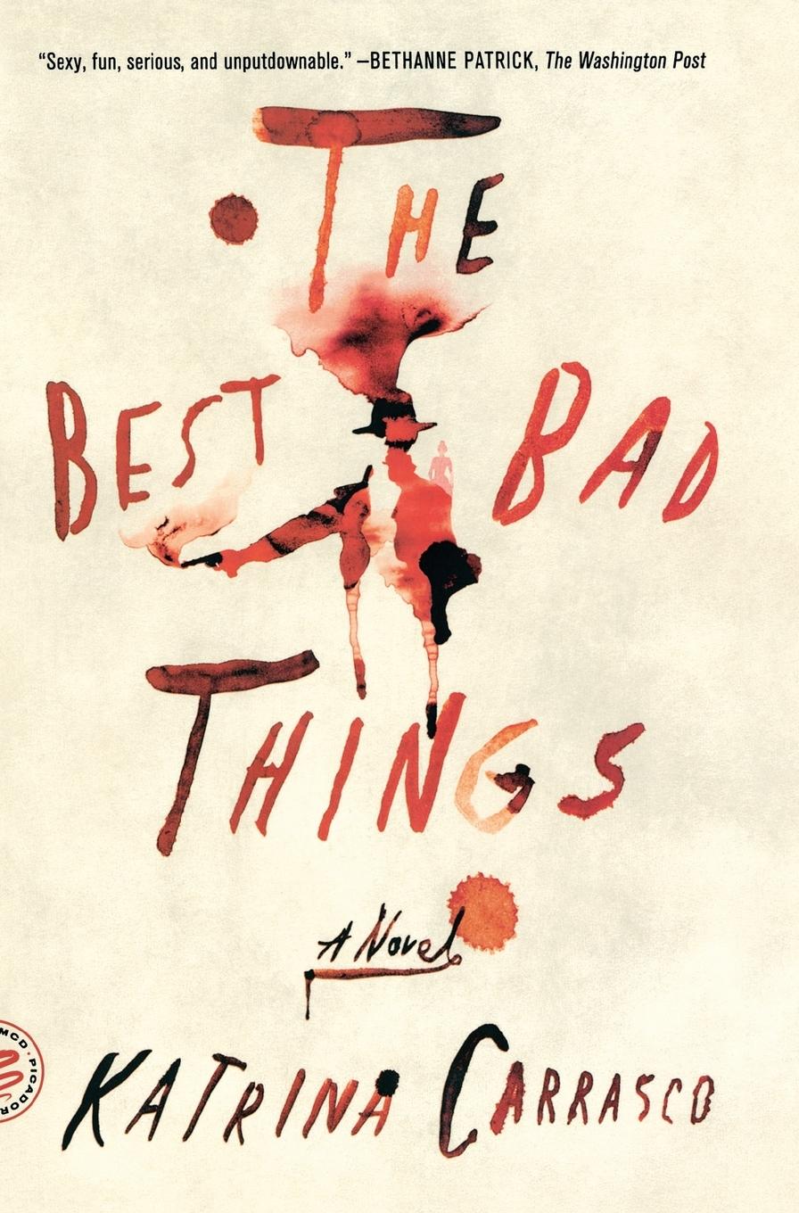 Cover: 9781250238146 | Best Bad Things | Katrina Carrasco | Taschenbuch | Englisch | 2019