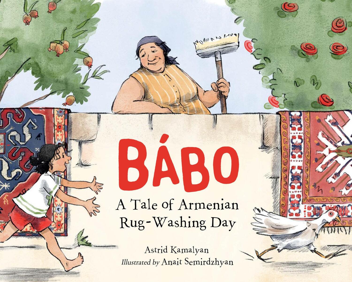 Cover: 9781623543587 | Babo | A Tale of Armenian Rug-Washing Day | Anait Semirdzhyan (u. a.)