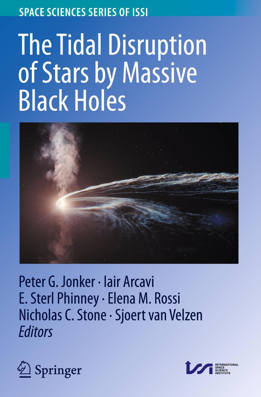 Cover: 9789402421453 | The Tidal Disruption of Stars by Massive Black Holes | Jonker (u. a.)