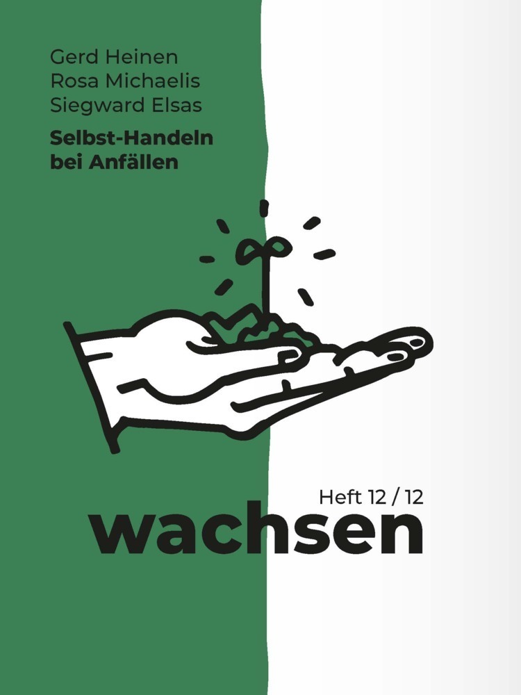 Cover: 9783958536753 | Selbst-Handeln bei Anfällen | wachsen | Gerd Heinen (u. a.) | Buch