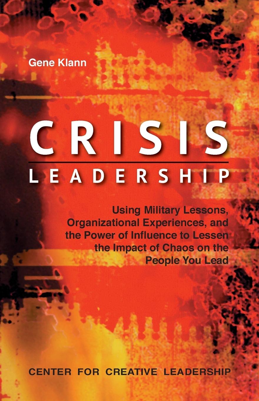 Cover: 9781932973709 | Crisis Leadership | Gene Klann | Taschenbuch | Englisch | 2000