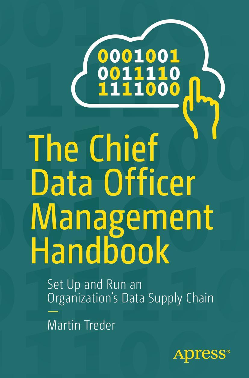 Cover: 9781484261149 | The Chief Data Officer Management Handbook | Martin Treder | Buch