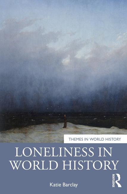 Cover: 9781032329727 | Loneliness in World History | Katie Barclay | Taschenbuch | Englisch