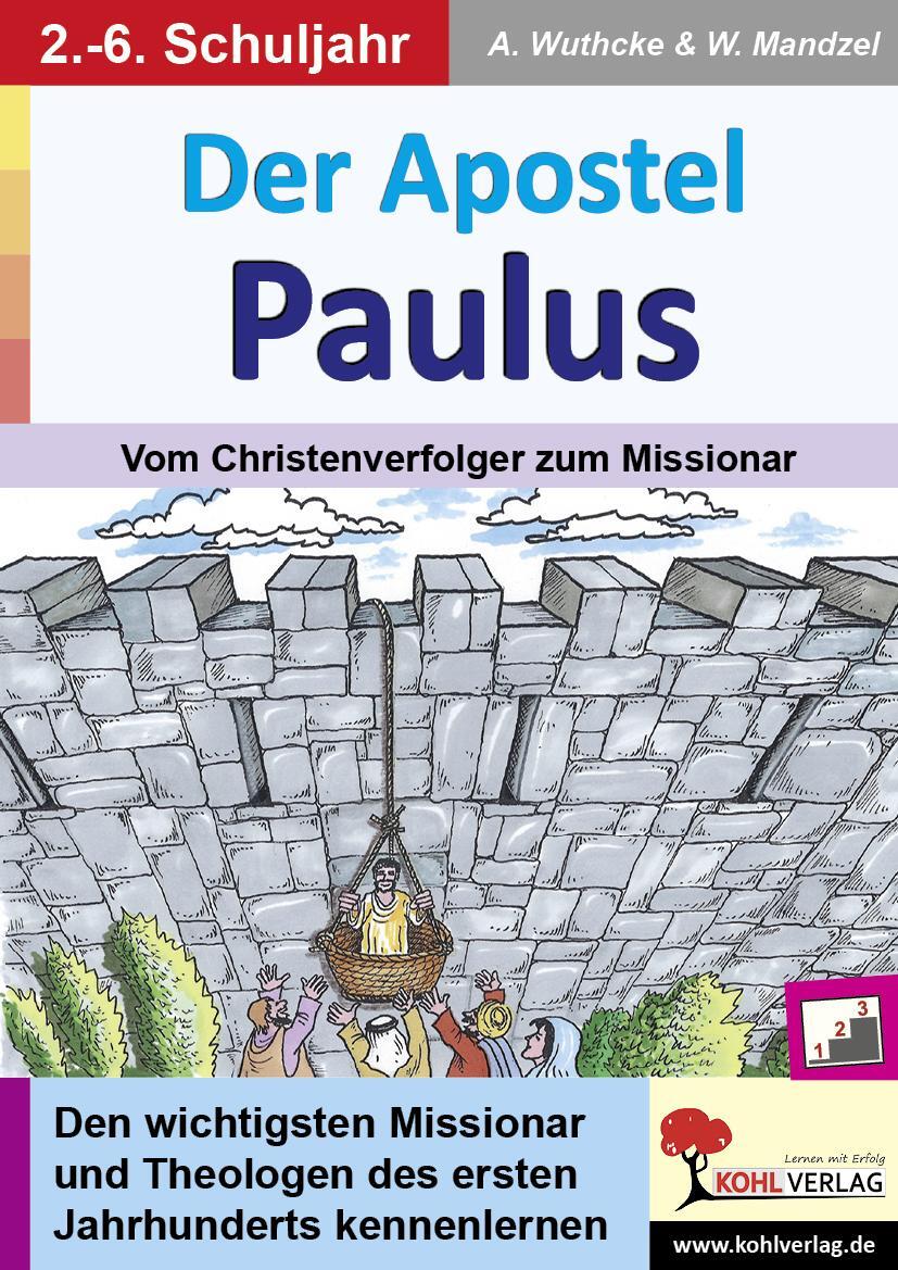 Cover: 9783988411457 | Der Apostel Paulus | Vom Christenverfolger zum Missionar | Taschenbuch