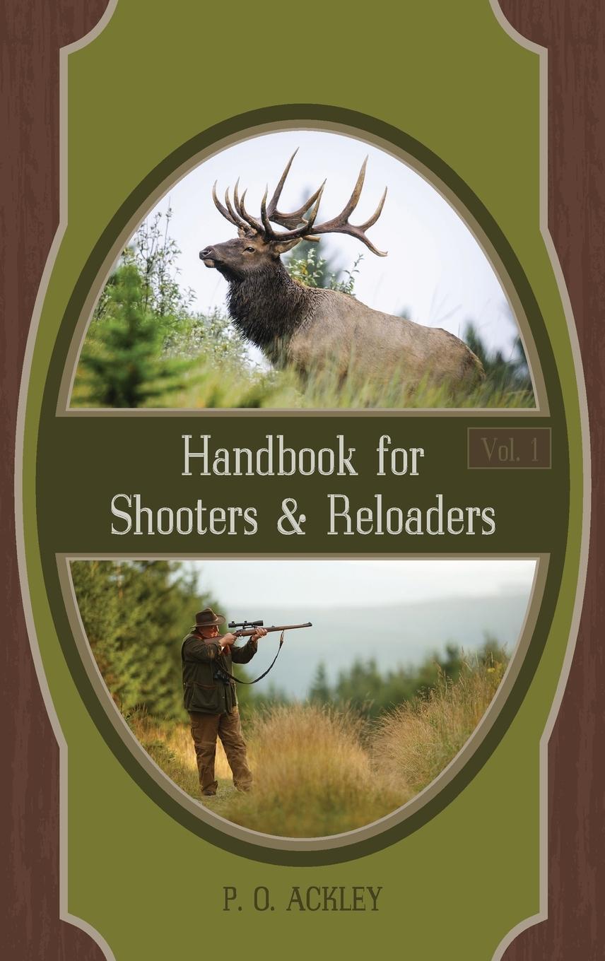 Cover: 9781626541221 | Handbook for Shooters and Reloaders | Parker O Ackley | Buch | 2015